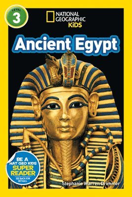 Ancient Egypt (National Geographic Kids Readers, Level 3) (inbunden)