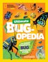 National Geographic Kids Ultimate Bugopedia, 2nd Edition