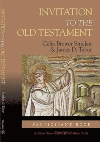 Invitation to the Old Testament: Participant Book (hftad)