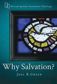 Why Salvation? (e-bok)