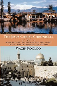 The Jesus Christ Chronicles (häftad)