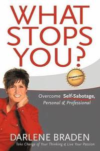 What Stops You? Overcome Self-Sabotage, Personal & Professional (hftad)