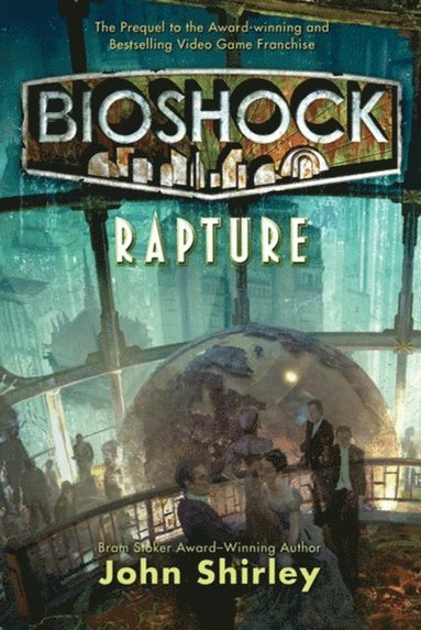 BioShock: Rapture (hftad)