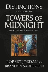 Distinctions: Prologue to Towers of Midnight (e-bok)