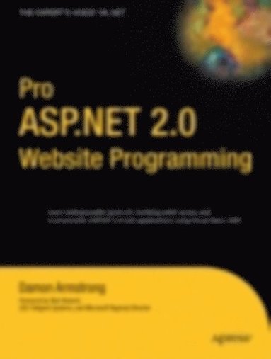 Pro ASP.NET 2.0 Website Programming (e-bok)