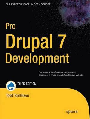 Pro Drupal 7 Development (inbunden)