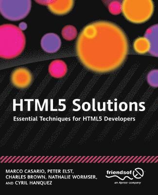 HTML5 Solutions: Essential Techniques for HTML5 Developers (hftad)