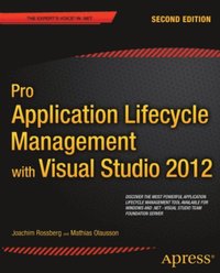 Pro Application Lifecycle Management with Visual Studio 2012 (e-bok)