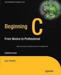 Beginning C: From Novice to Professional 4th Edition (hftad)