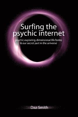 Surfing the Psychic Internet (inbunden)