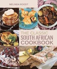 The Classic South African Cookbook (inbunden)