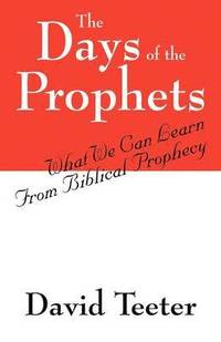 The Days of the Prophets (häftad)