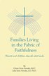 Families Living in the Fabric of Faithfulness