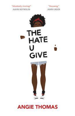 The Hate U Give (inbunden)