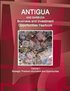 Antigua and Barbuda Business and Investment Opportunities Yearbook Volume 1 Strategic, Practical Information and Opportunities