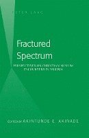 Fractured Spectrum (inbunden)