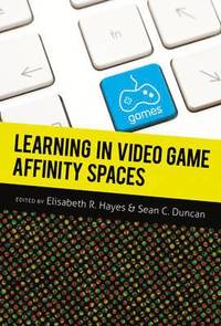 Learning in Video Game Affinity Spaces (inbunden)
