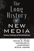 The Long History of New Media
