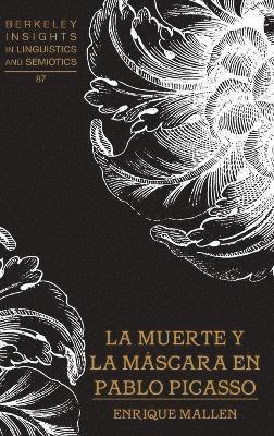 Muerte y la Mascara en Pablo Picasso (häftad)
