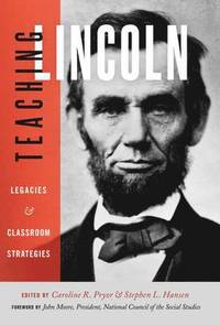 Teaching Lincoln (inbunden)