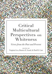 Critical Multicultural Perspectives on Whiteness (hftad)