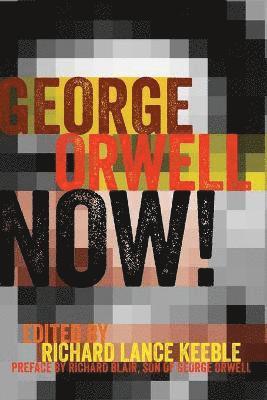 George Orwell Now! (hftad)