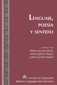 Lenguaje, Poesÿa y Sentido (e-bok)