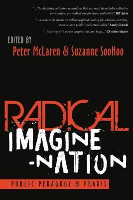 Radical Imagine-Nation (inbunden)