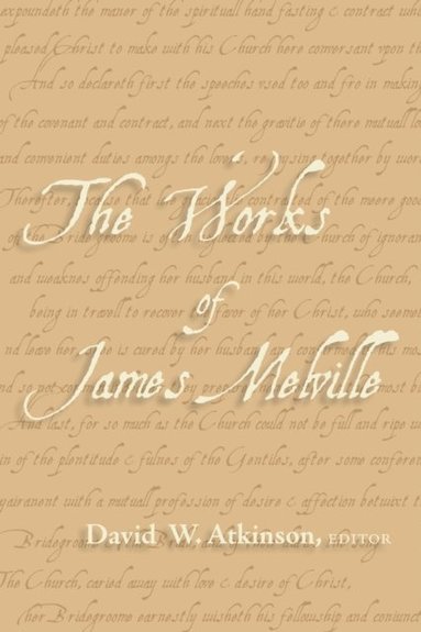 Works of James Melville (e-bok)