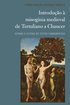 Introducao a misoginia medieval de Tertuliano a Chaucer