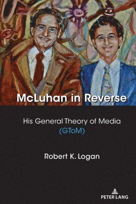 McLuhan in Reverse (inbunden)