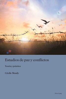 Estudios de paz y conflictos (h�ftad)