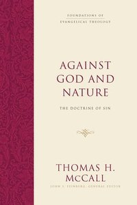 Against God and Nature (inbunden)