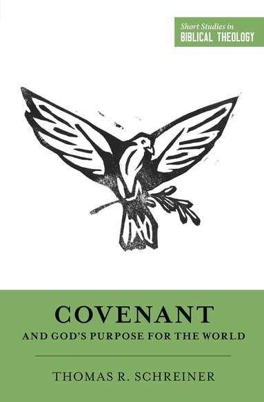 Covenant and God's Purpose for the World (h�ftad)