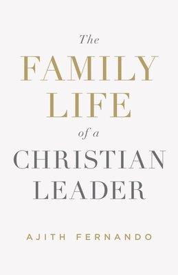 The Family Life of a Christian Leader (hftad)