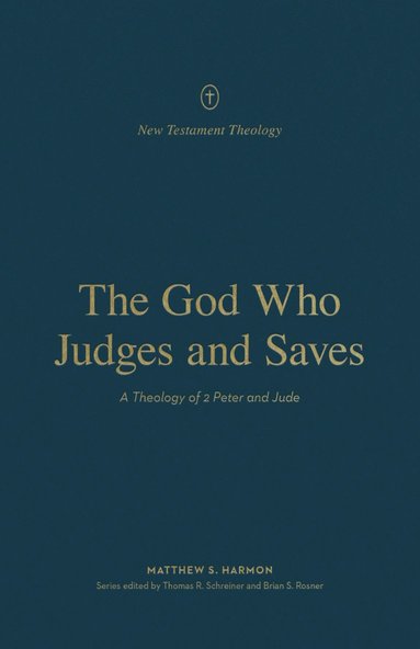 God Who Judges and Saves (hftad)