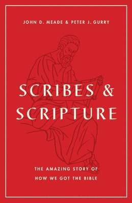 Scribes and Scripture (hftad)