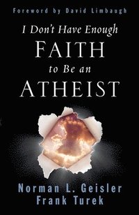 I Don't Have Enough Faith to Be an Atheist (hftad)