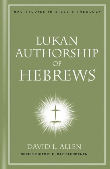Lukan Authorship of Hebrews (e-bok)