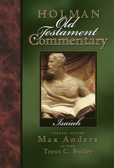 Holman Old Testament Commentary - Isaiah (inbunden)