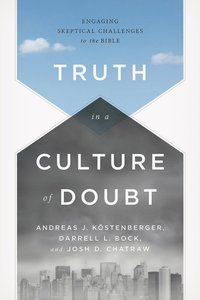 Truth in a Culture of Doubt (e-bok)
