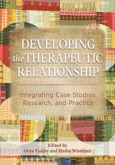 Developing the Therapeutic Relationship (h�ftad)