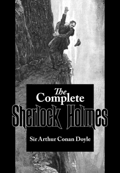 The Complete Sherlock Holmes (hftad)