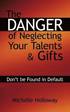 The Danger of Neglecting Your Talents & Gifts