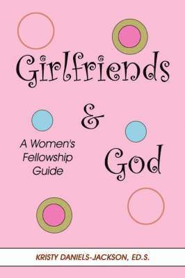 Girlfriends and God (hftad)