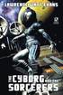 The Cyborg and the Sorcerers/The Wizard and the War Machine (Wildside Double #5)