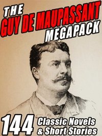 Guy de Maupassant MEGAPACK (R) (e-bok)