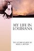 My Life in Louisiana