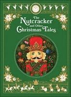 The Nutcracker and Other Christmas Tales (inbunden)
