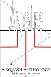 Angles A Squash Anthology (häftad)
